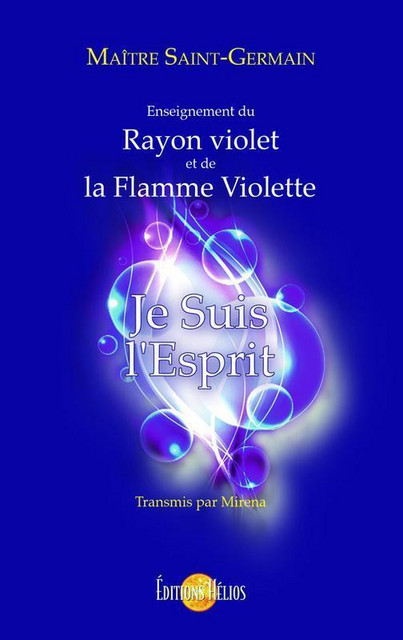 Je Suis l'Esprit  -  Mirena - Hélios
