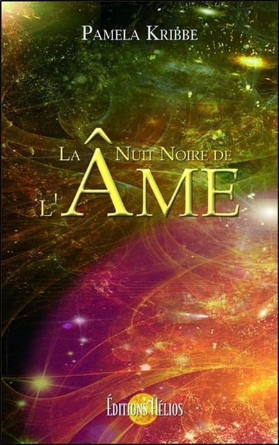 La Nuit noire de l'âme - Pamela Kribbe - Hélios